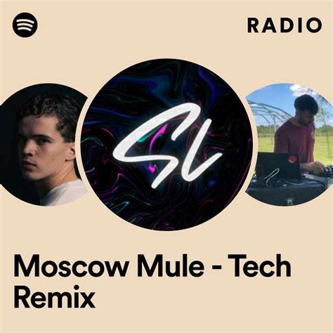 Moscow Mule (Tech Remix) by Santiago Lojo on TIDAL.